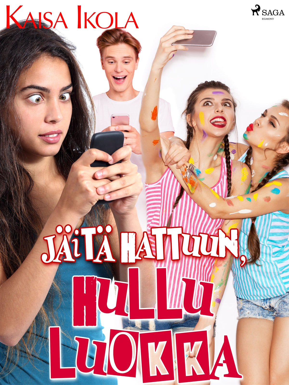 Jäitä hattuun, hullu luokka! – E-bok