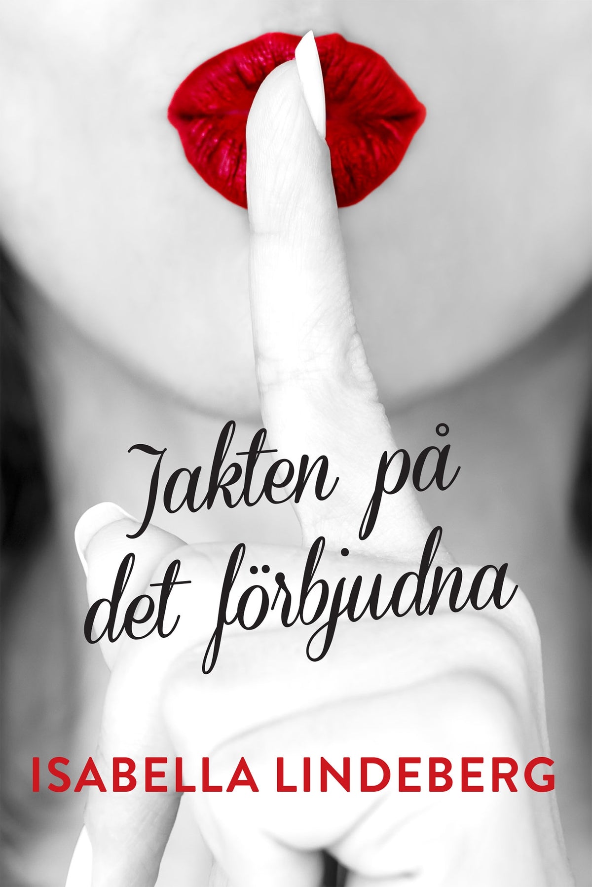 Jakten på det förbjudna – E-bok