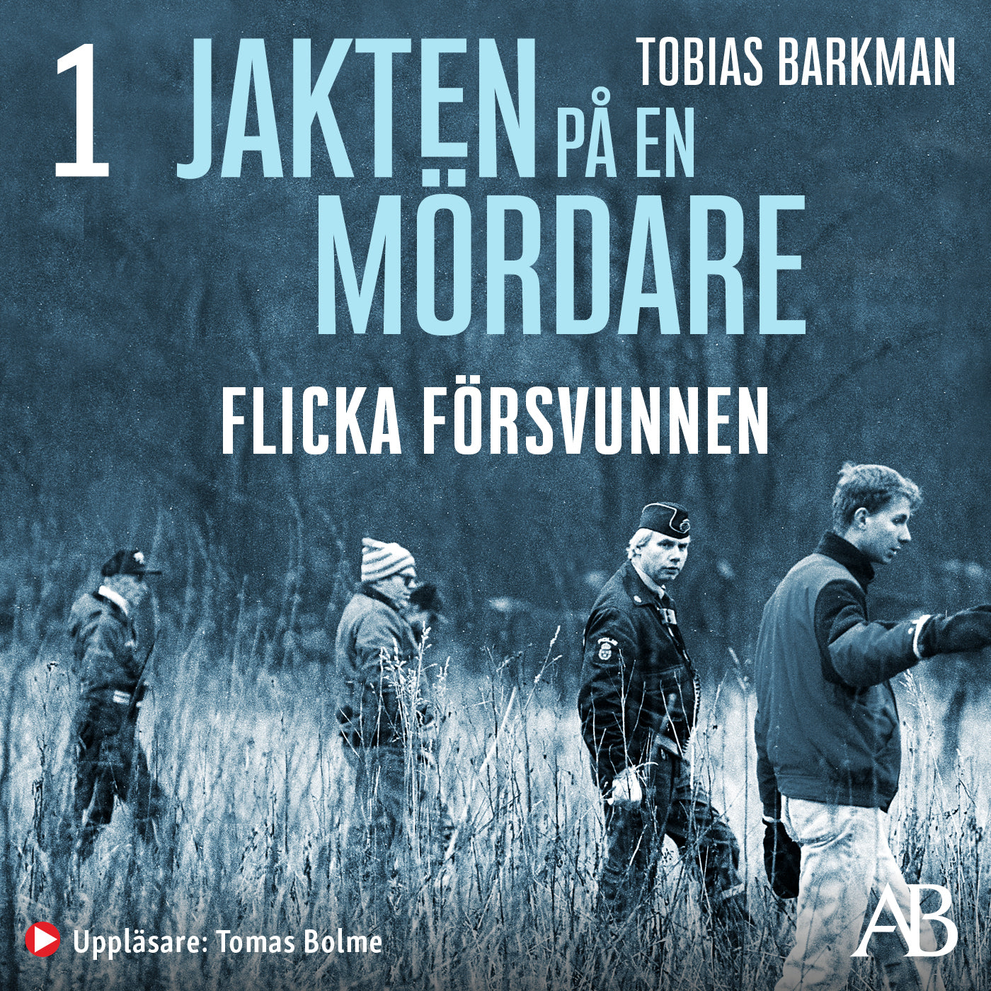 Jakten på en mördare: Flicka försvunnen – Ljudbok