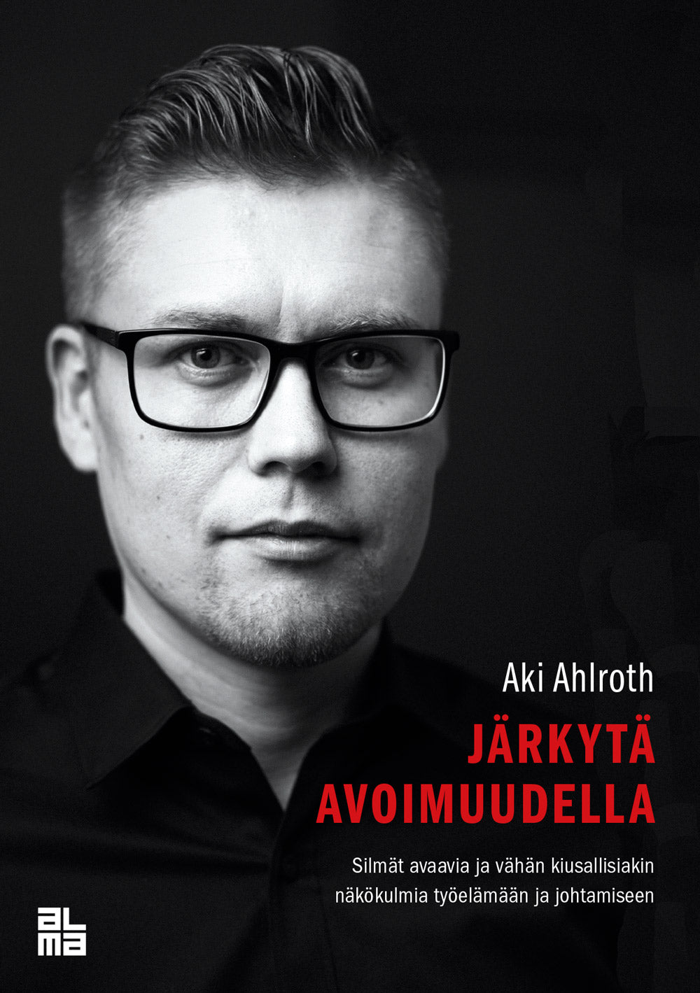 Järkytä avoimuudella – E-bok