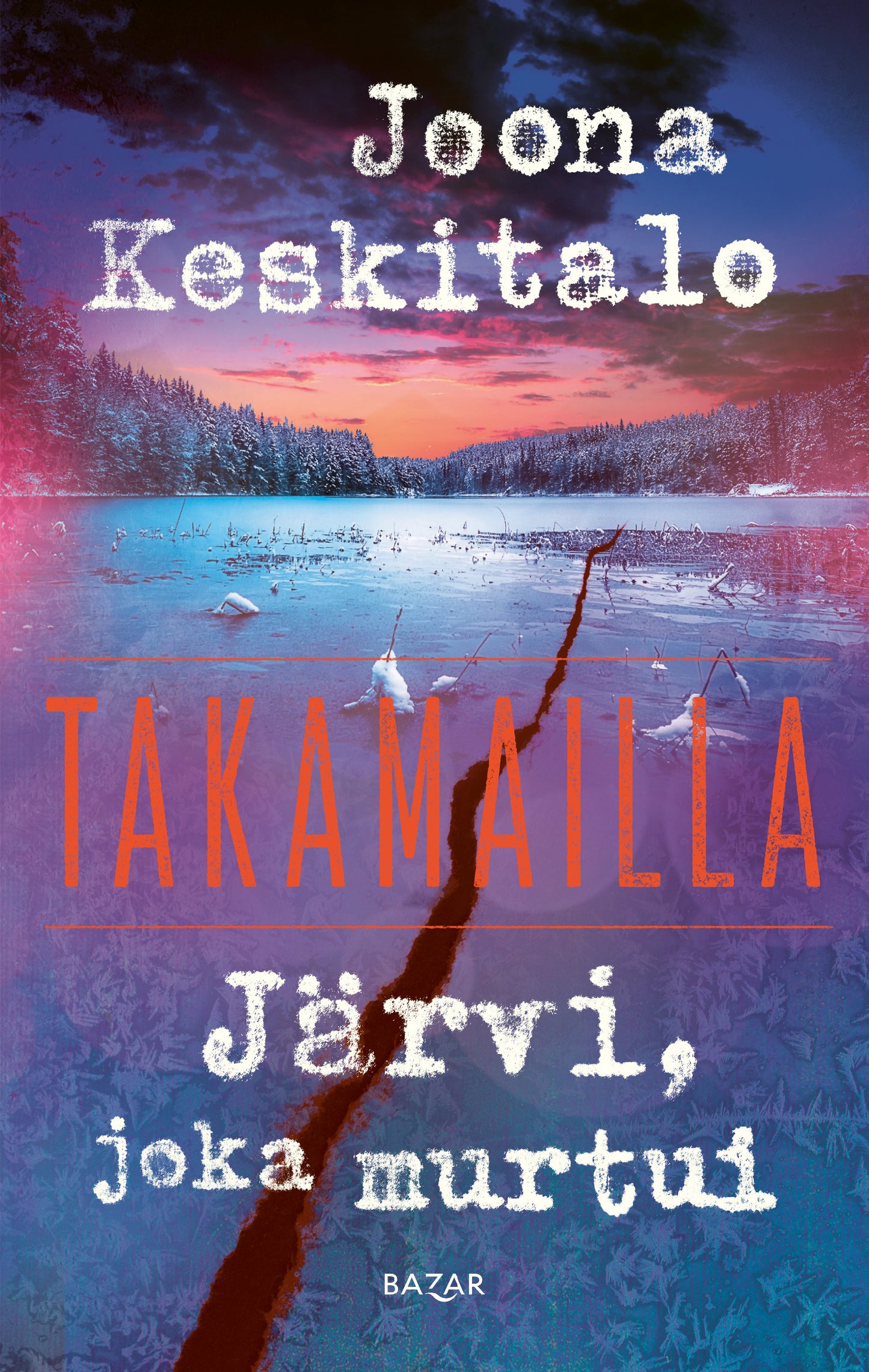 Järvi, joka murtui – E-bok
