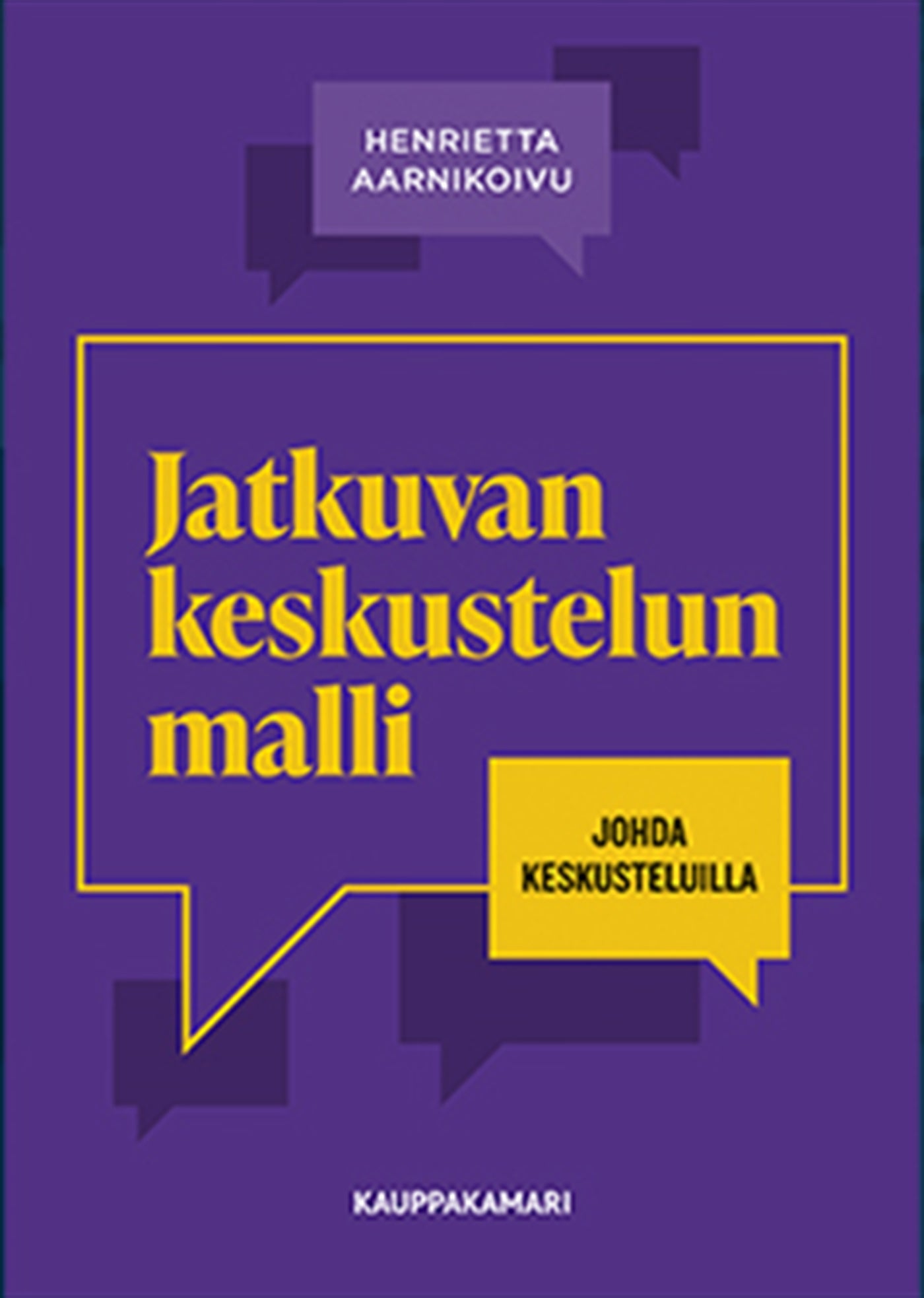 Jatkuvan keskustelun malli – E-bok