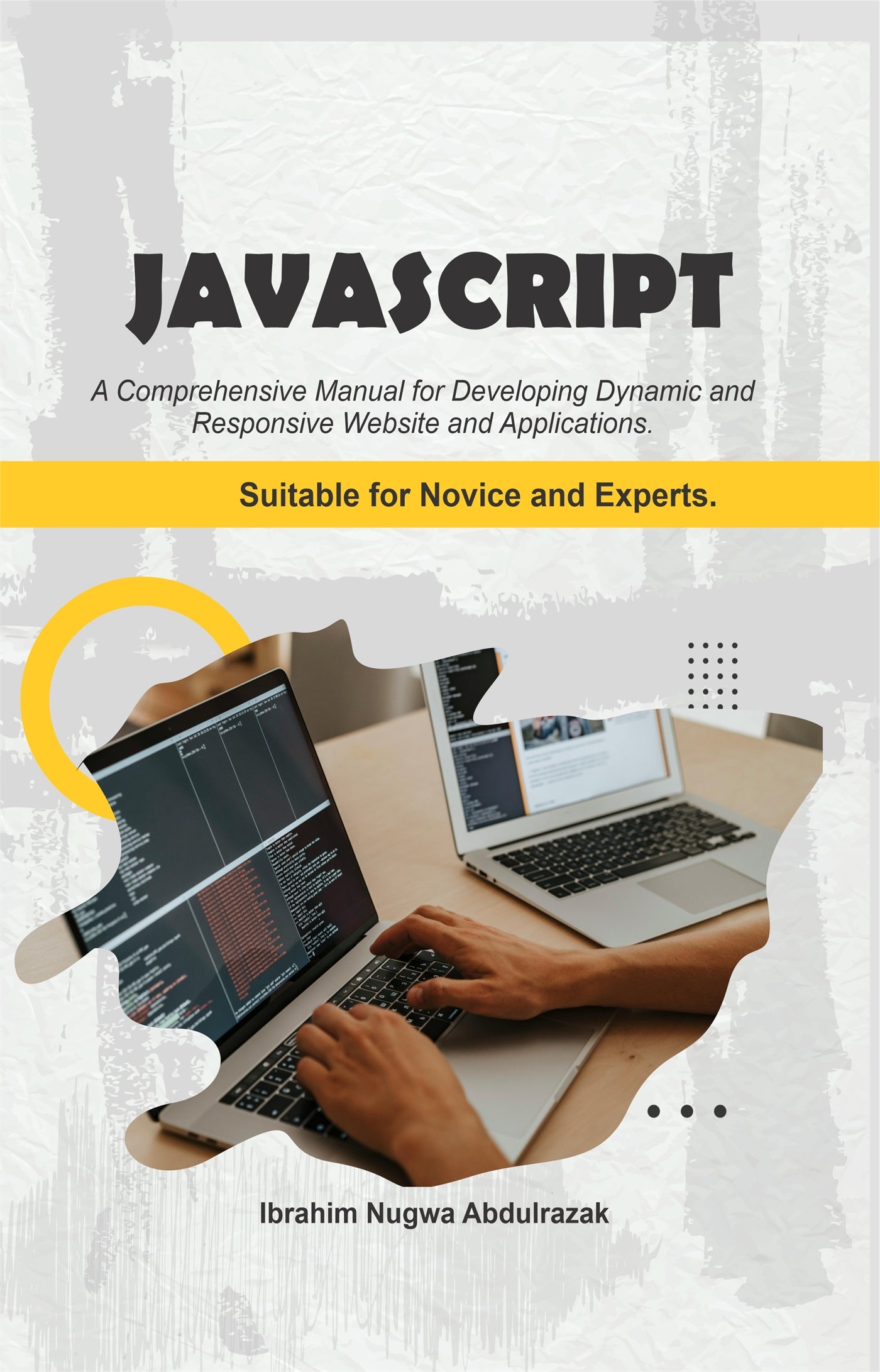 JavaScript. A Comprehensive manual for creating dynamic, responsive websites and applications – E-bok