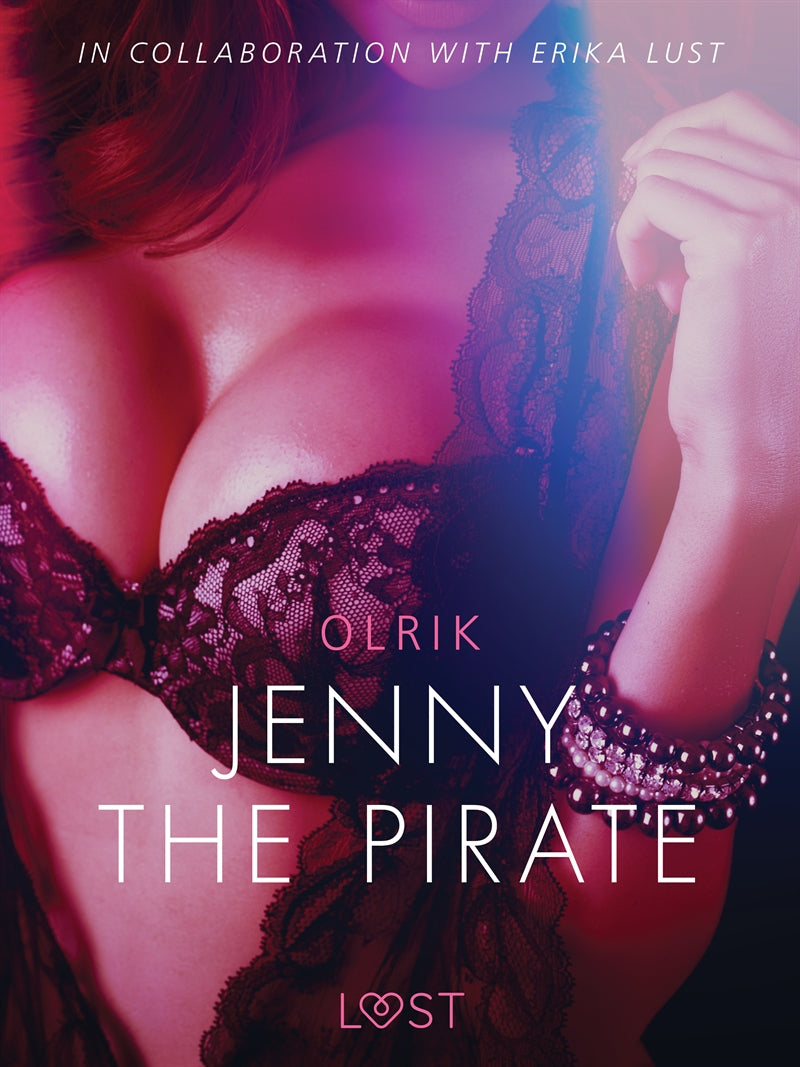 Jenny the Pirate - Sexy erotica – E-bok
