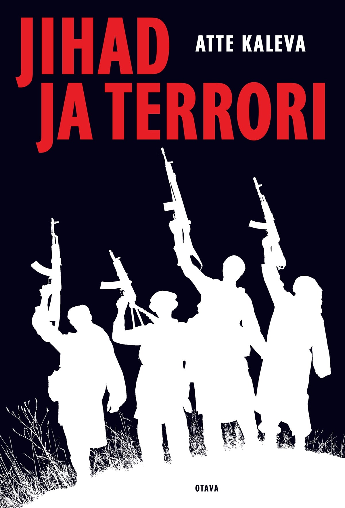 Jihad ja terrori – E-bok