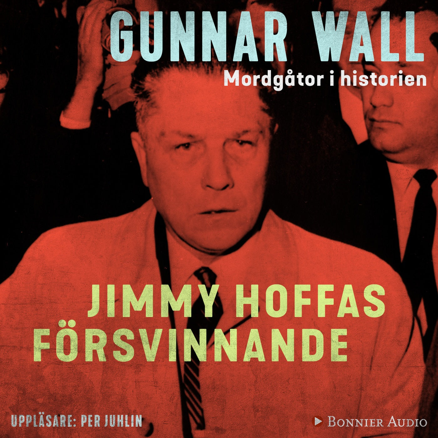 Jimmy Hoffas försvinnande – Ljudbok