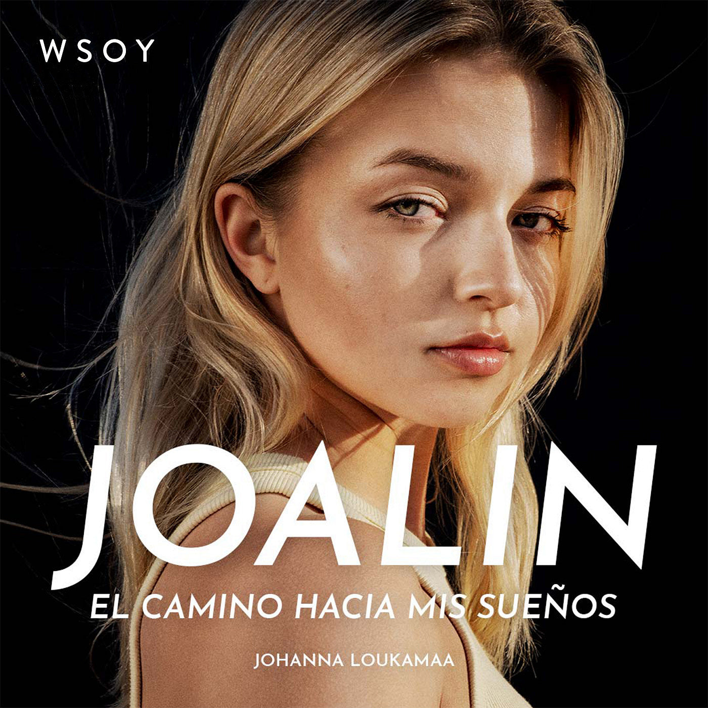 Joalin - El camino hacia mis sueños – Ljudbok