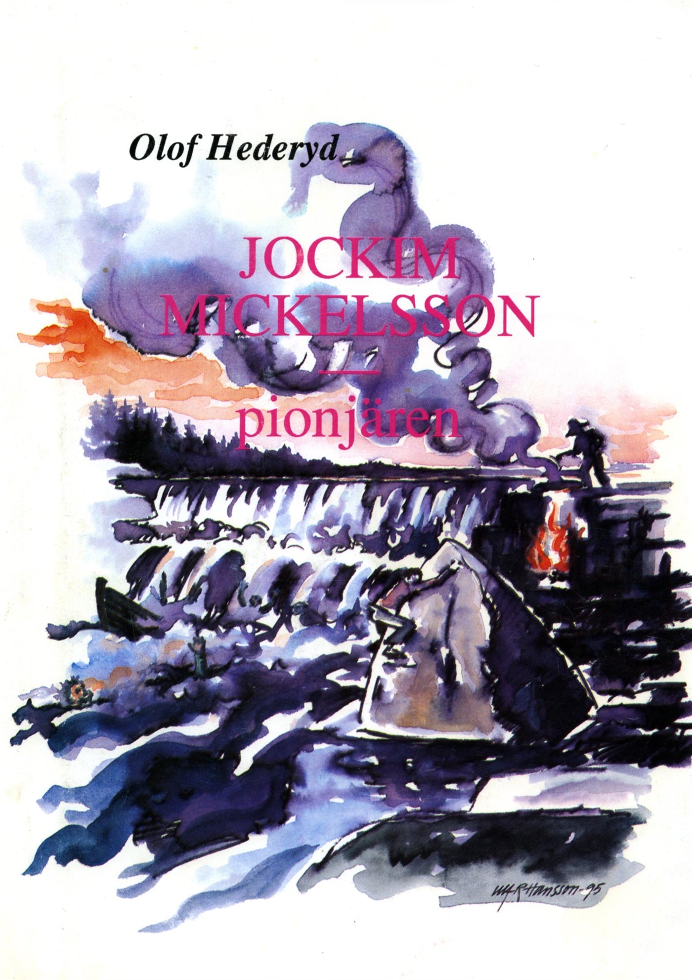 Jockim Mickelson - pionjären – E-bok