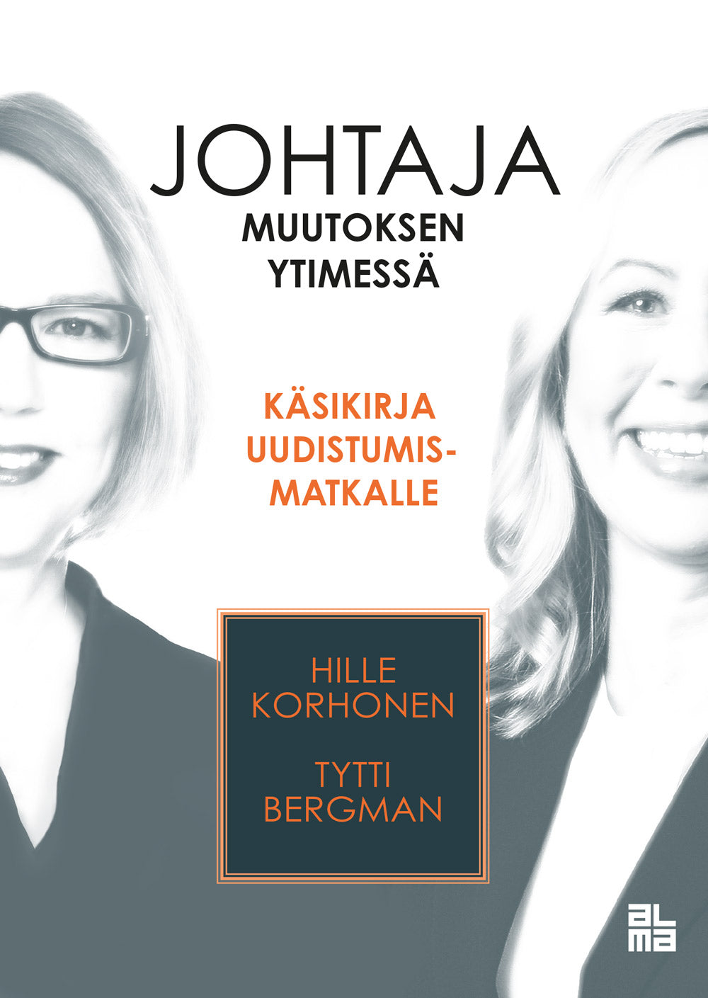 Johtaja muutoksen ytimessä – E-bok