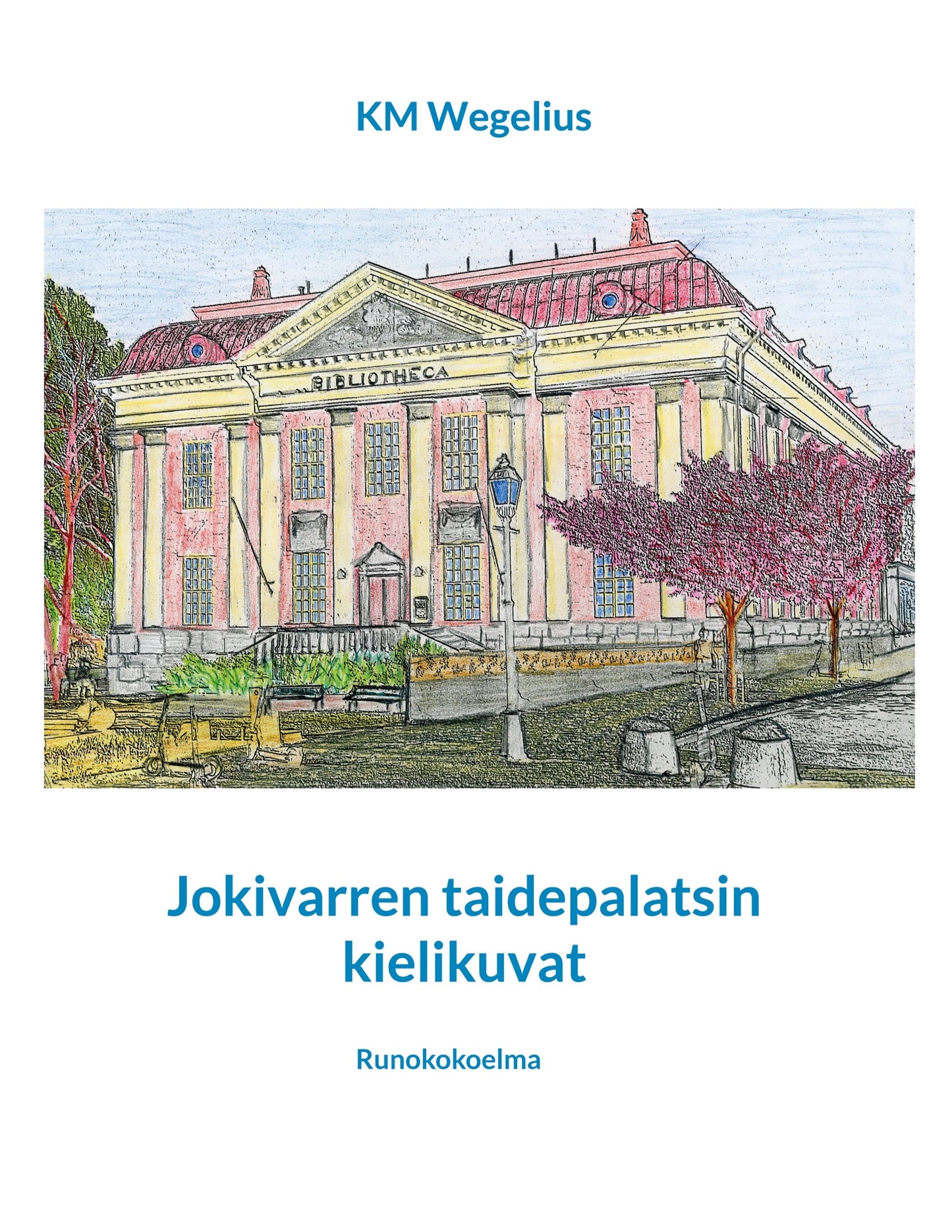 Jokivarren taidepalatsin kielikuvat – E-bok