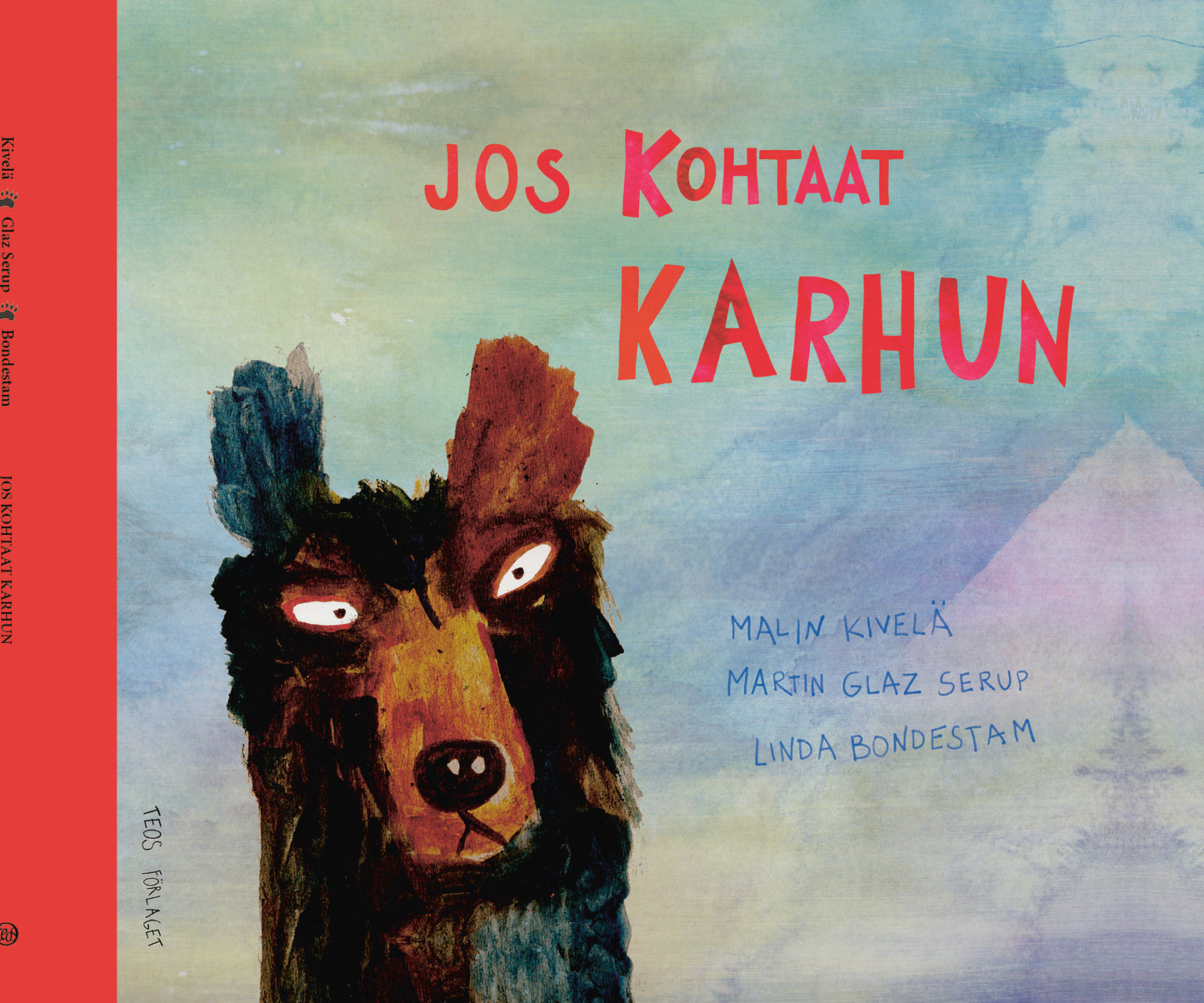 Jos kohtaat karhun – E-bok