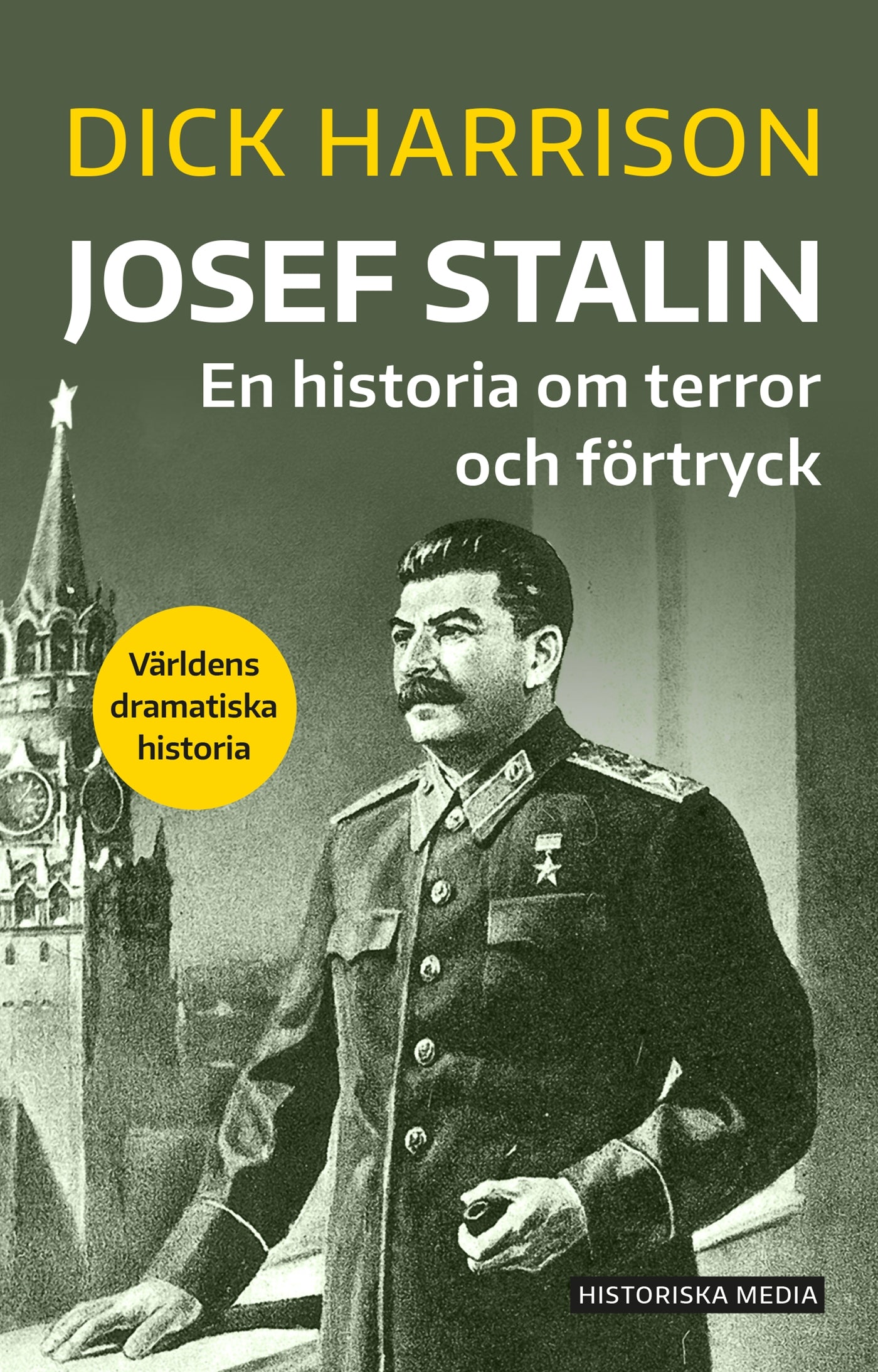 Josef Stalin: en historia om terror och förtryck – E-bok