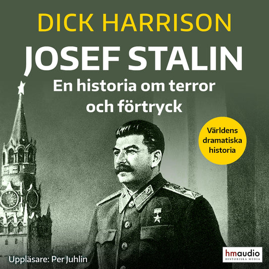 Josef Stalin : en historia om terror och förtryck – Ljudbok