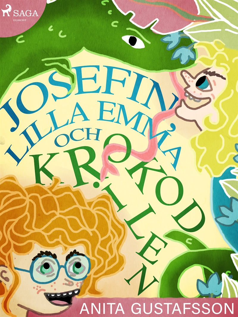 Josefin, lilla Emma och krokodilen – E-bok