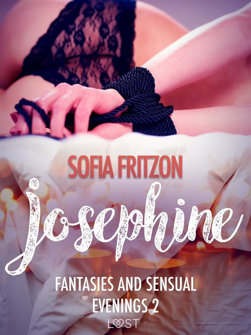 Josephine: Fantasies and Sensual Evenings 2 - Erotic Short Story – E-bok