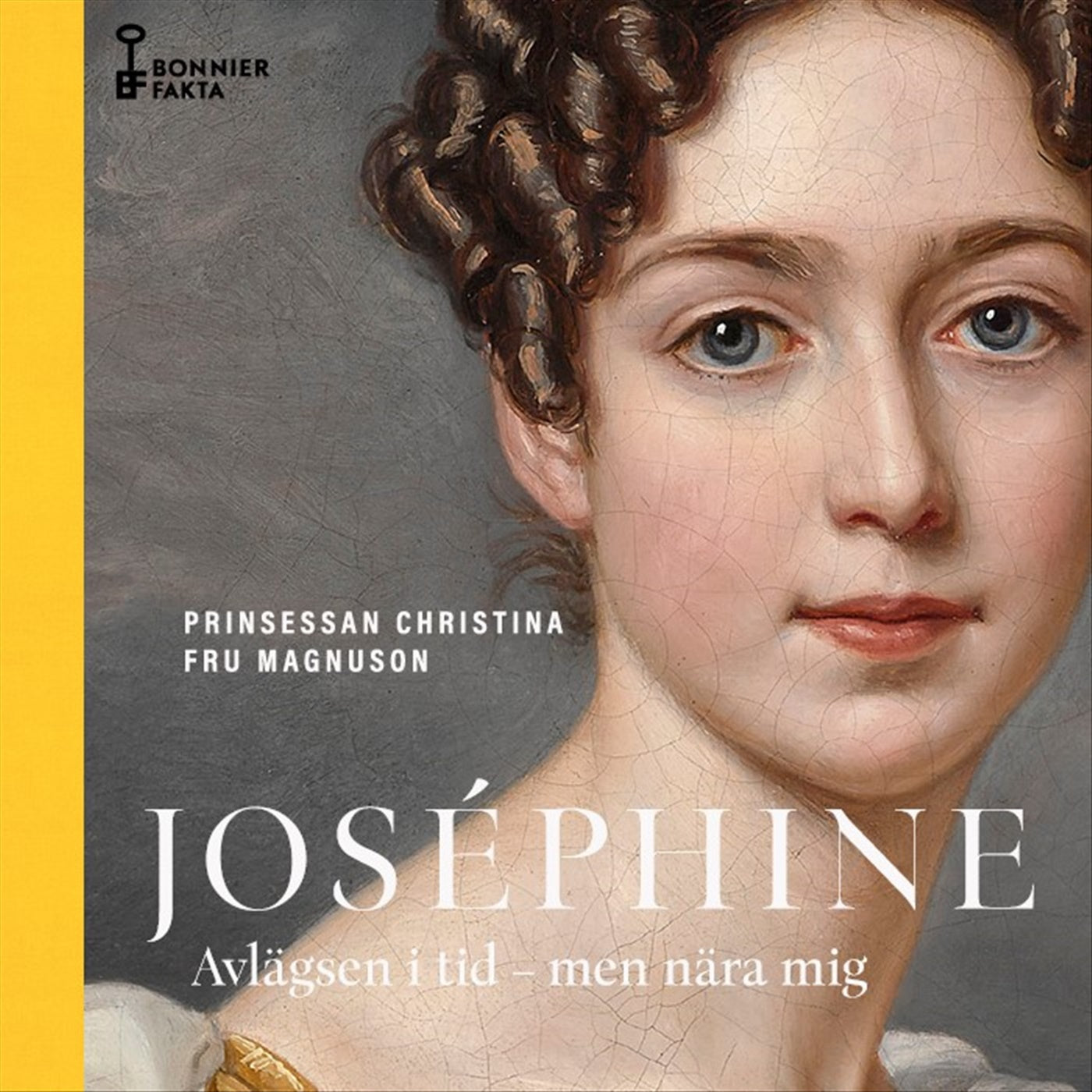 Joséphine : avlägsen i tid - men nära mig – Ljudbok