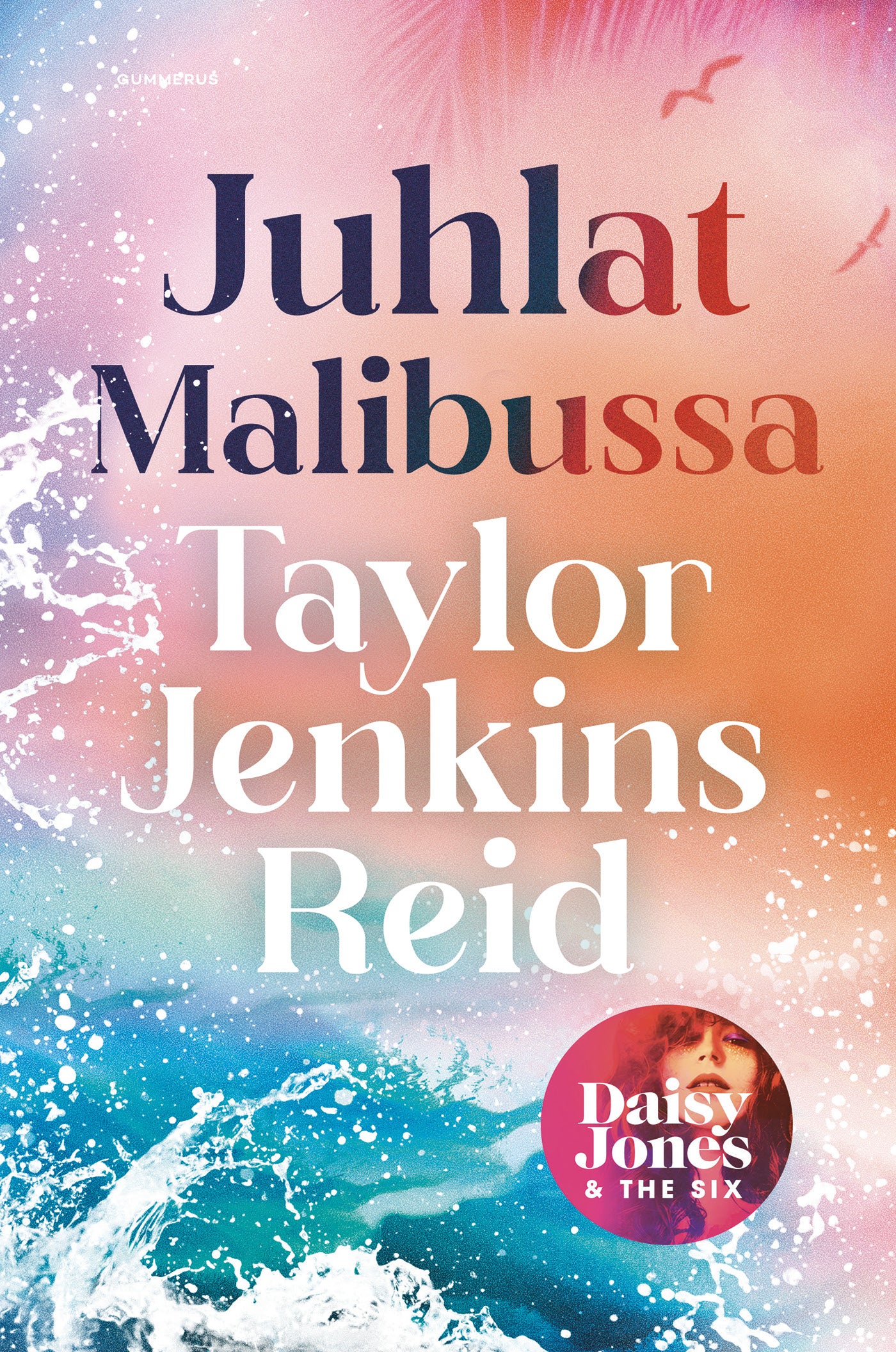 Juhlat Malibussa – E-bok