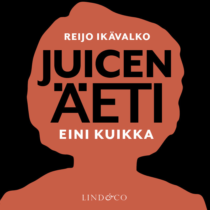 Juicen äeti, Eini Kuikka – Ljudbok