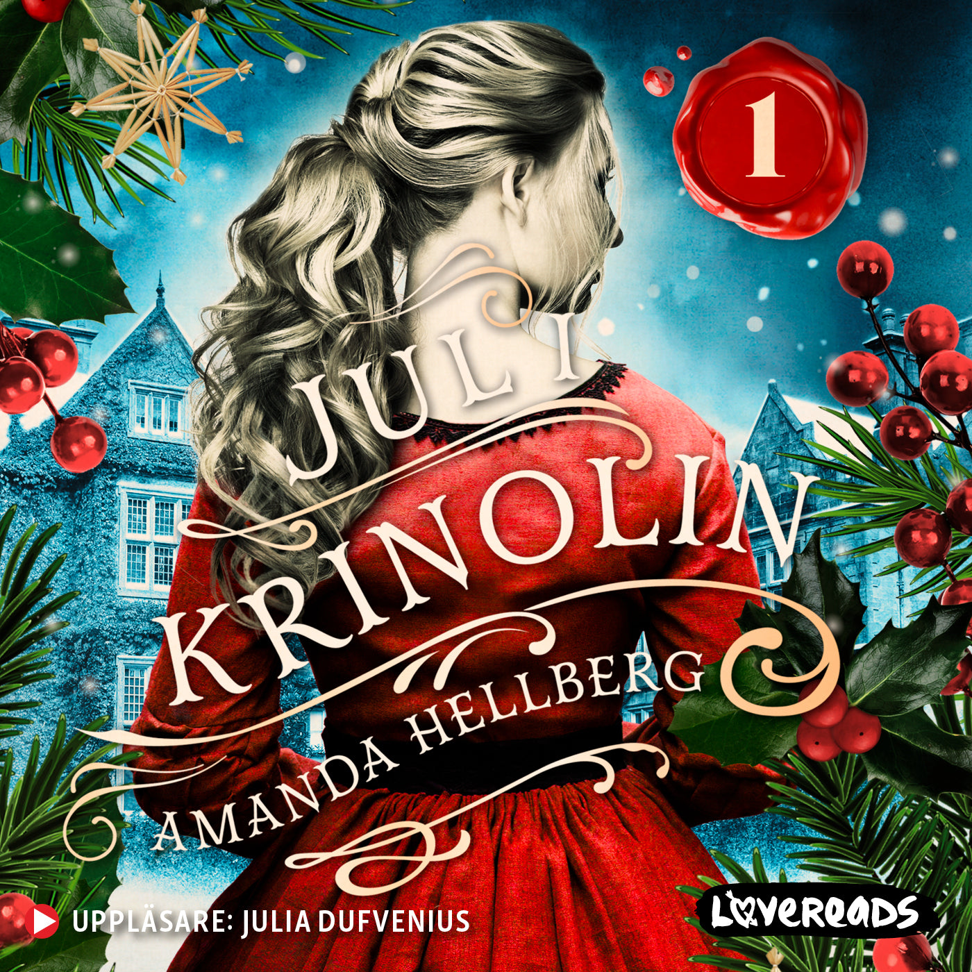 Jul i krinolin – Ljudbok