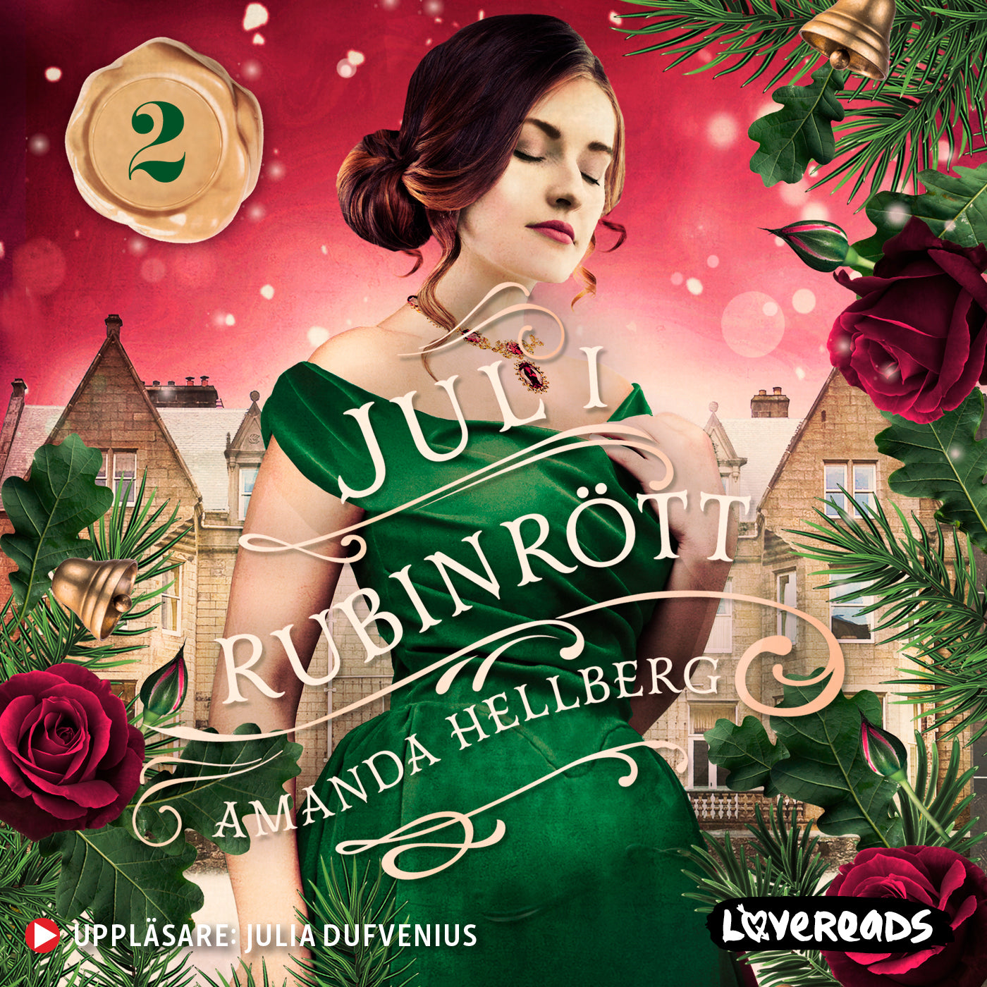 Jul i rubinrött – Ljudbok