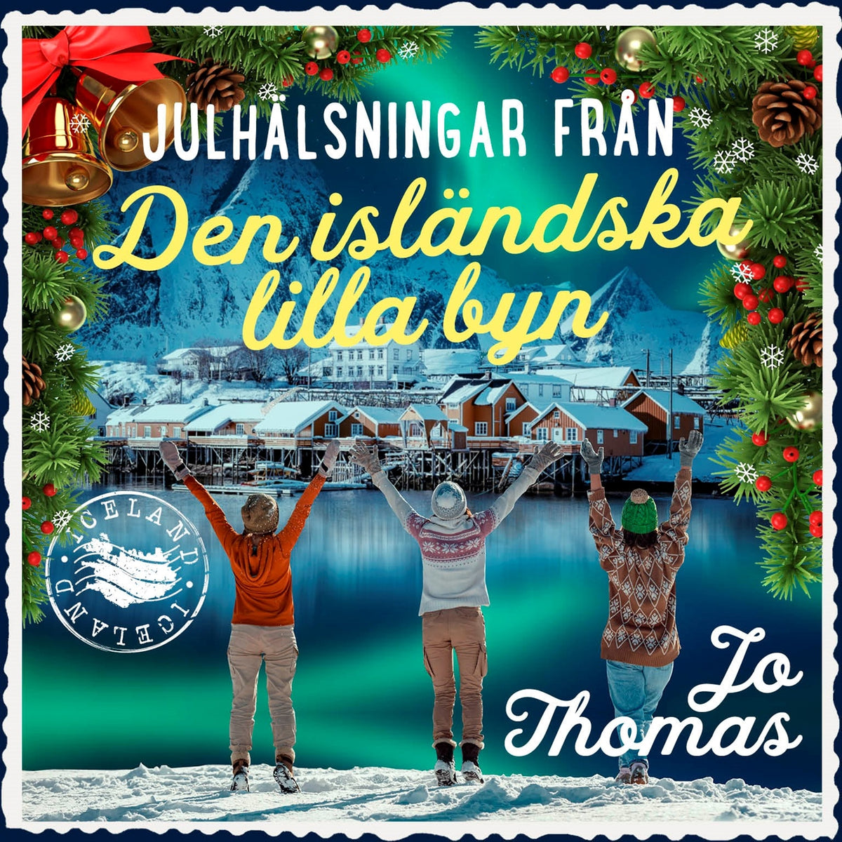 Julhälsningar från den isländska lilla byn – Ljudbok