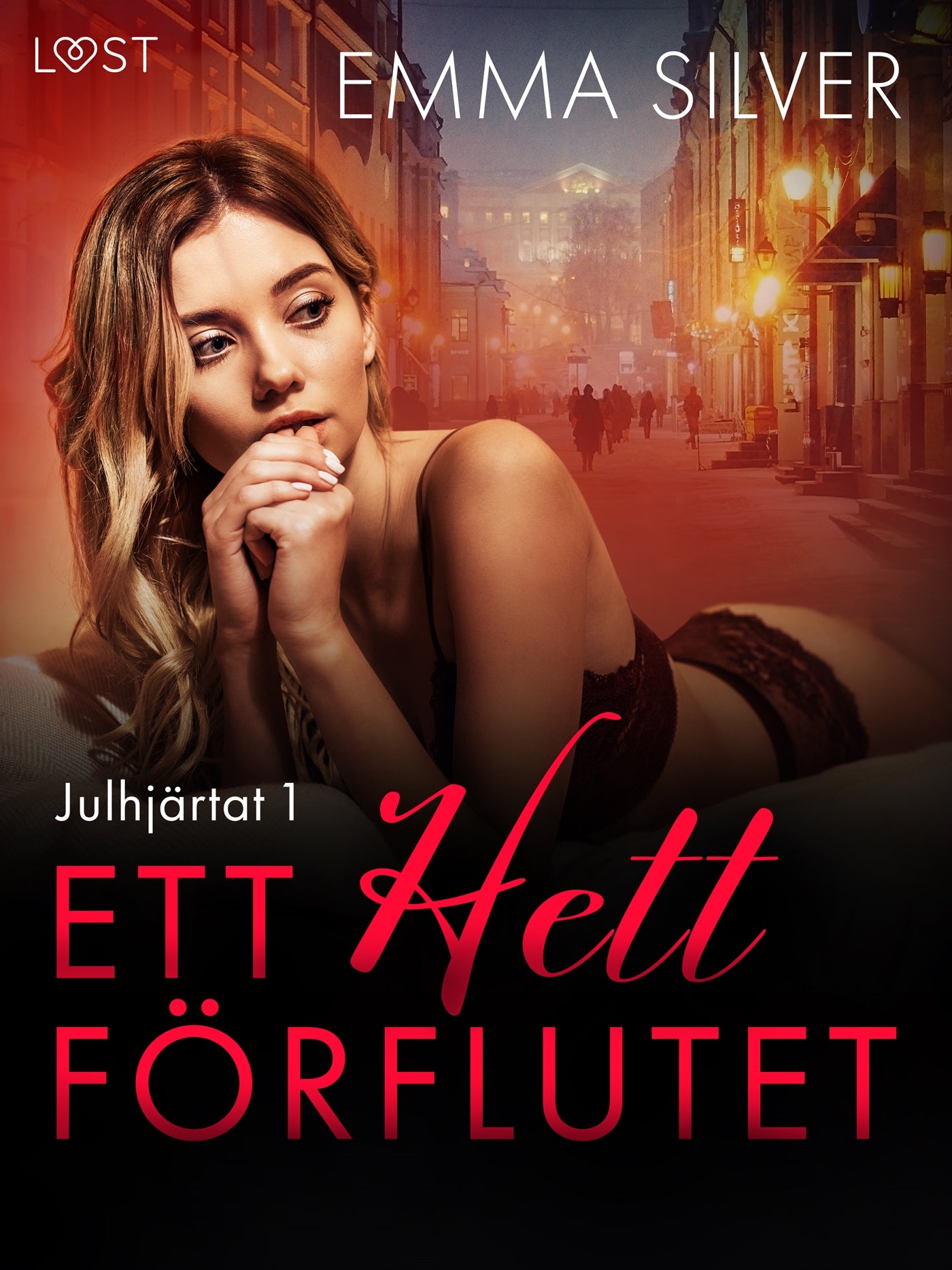 Julhjärtat 1: Ett hett förflutet - erotisk juldeckare – E-bok
