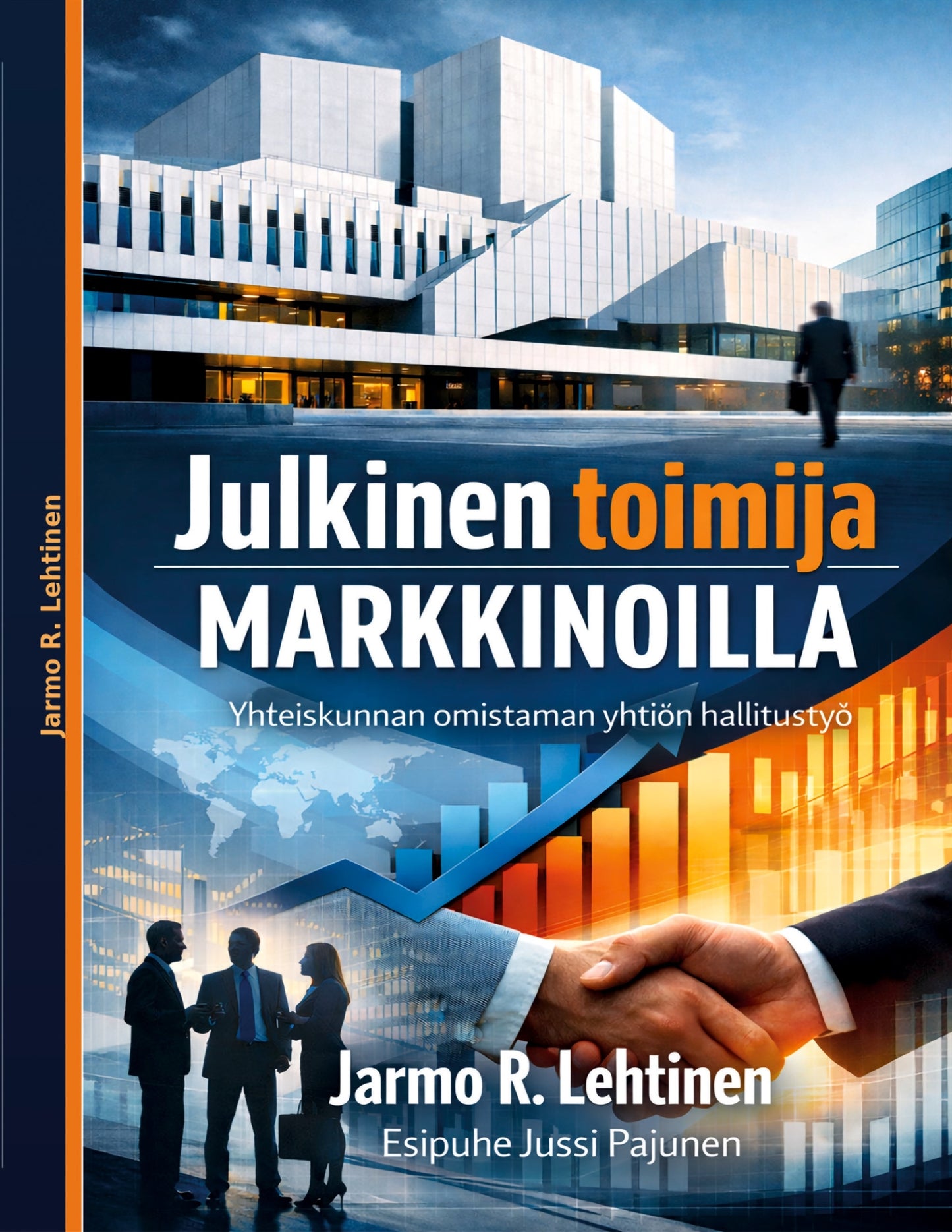 Julkinen toimija markkinoilla: Yhteiskunnan omistaman yhtiön hallitustyö – E-bok