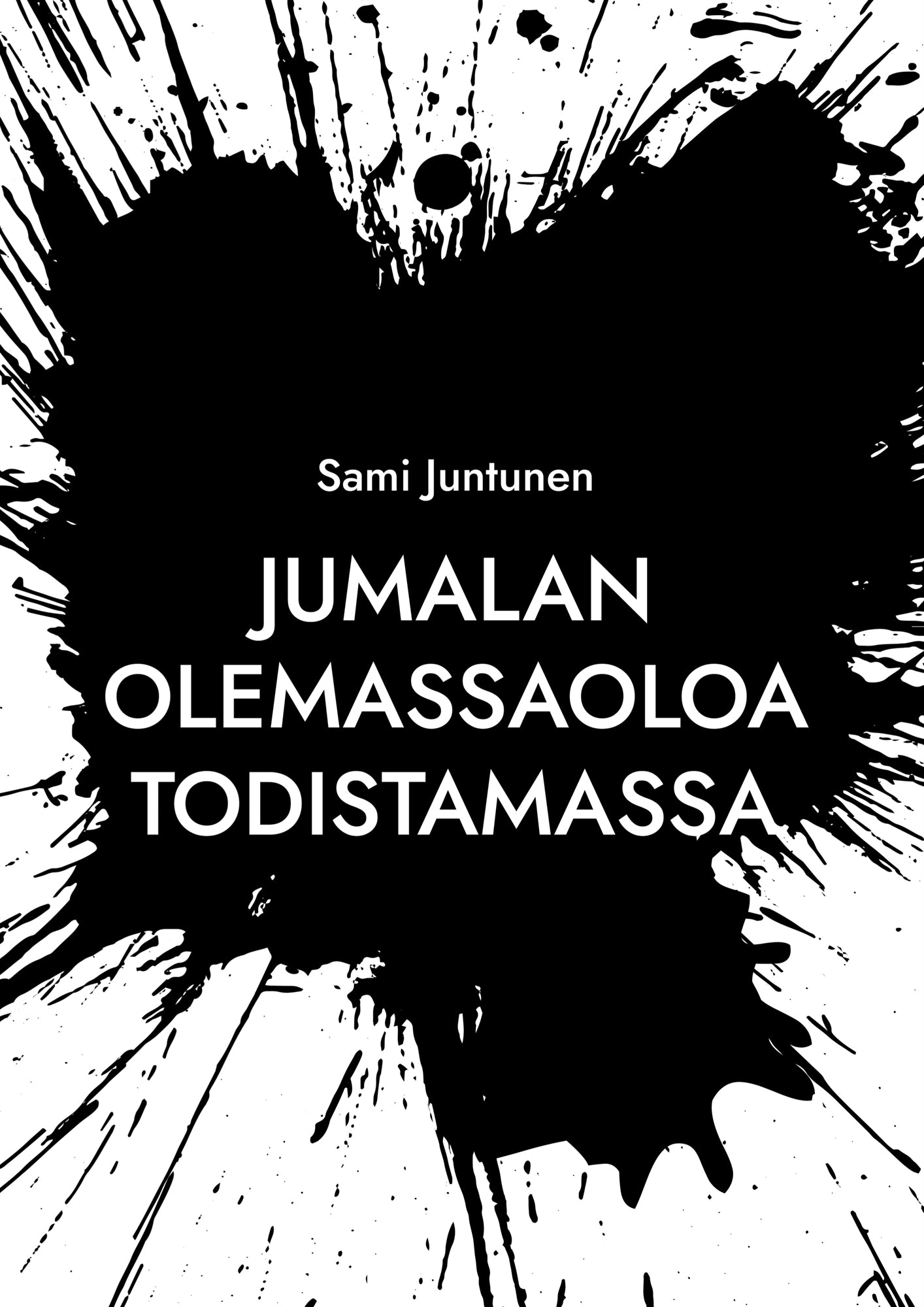 Jumalan olemassaoloa todistamassa – E-bok