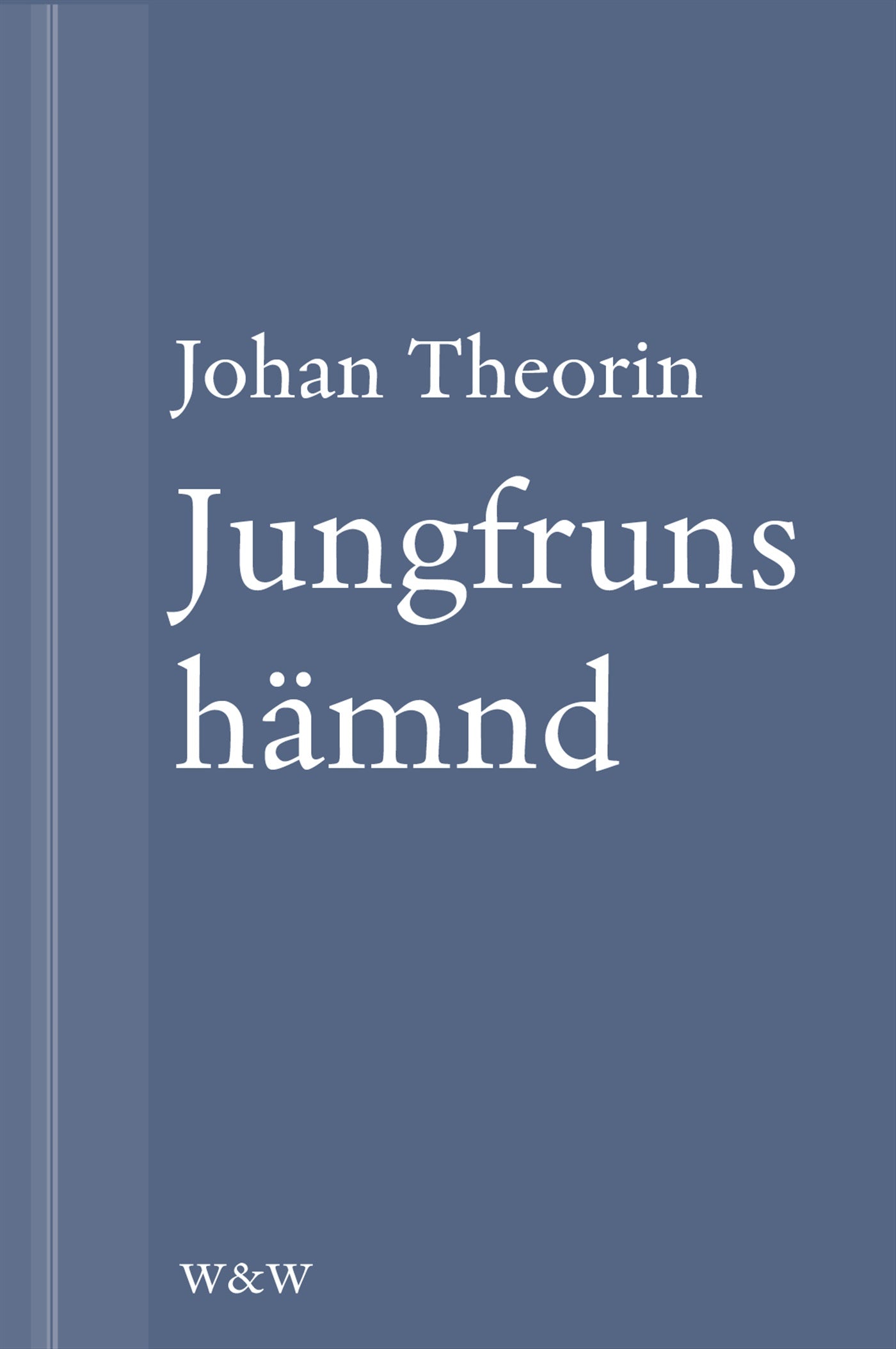 Jungfruns hämnd: En novell ur På stort alvar – E-bok
