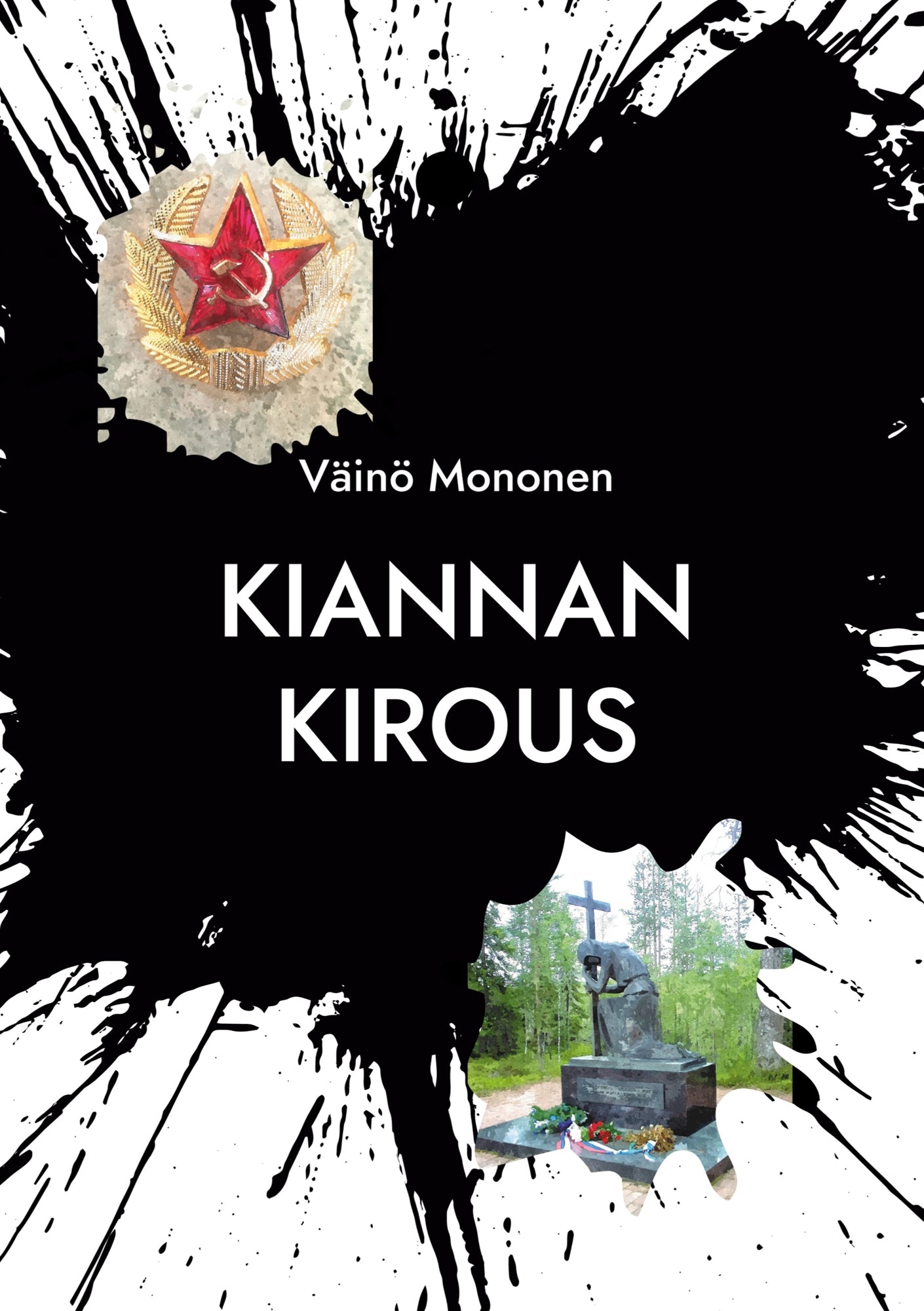 KIANNAN KIROUS: Neuvostojoukot Suomussalmella 1939-40 – E-bok