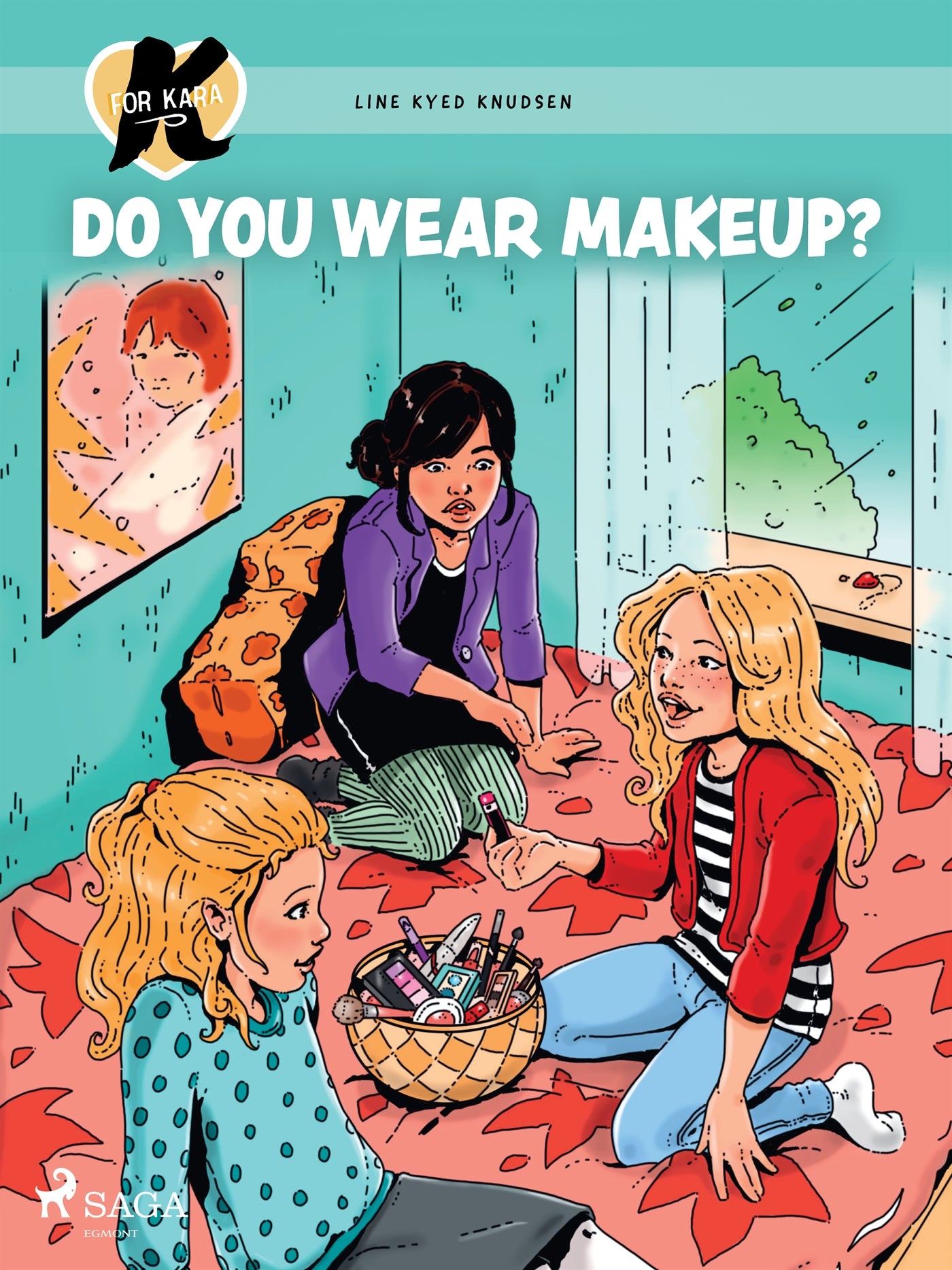 K for Kara 21 - Do You Wear Makeup? – E-bok