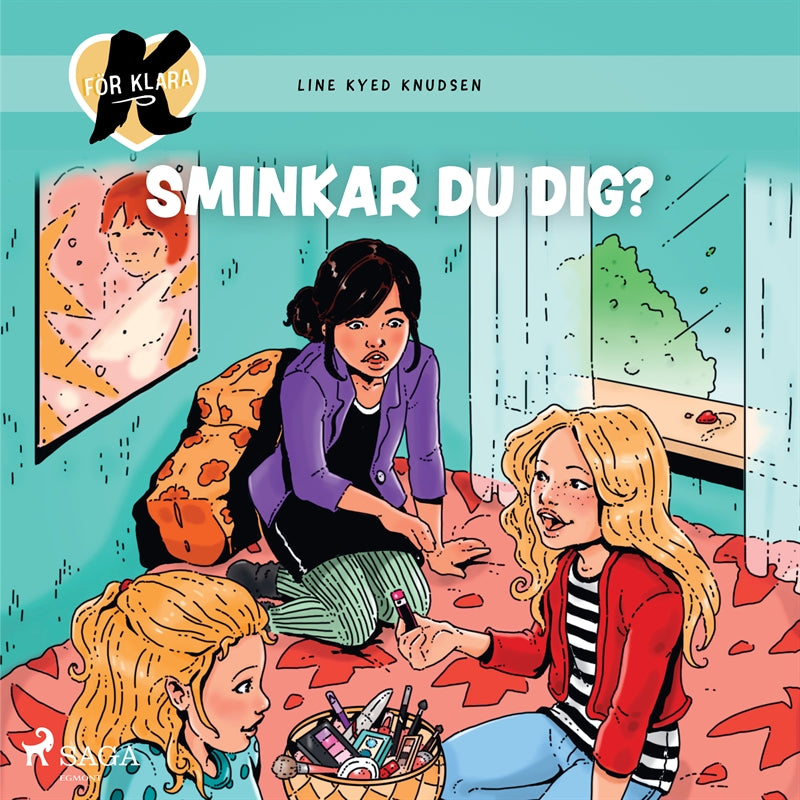 K för Klara 21 - Sminkar du dig? – Ljudbok