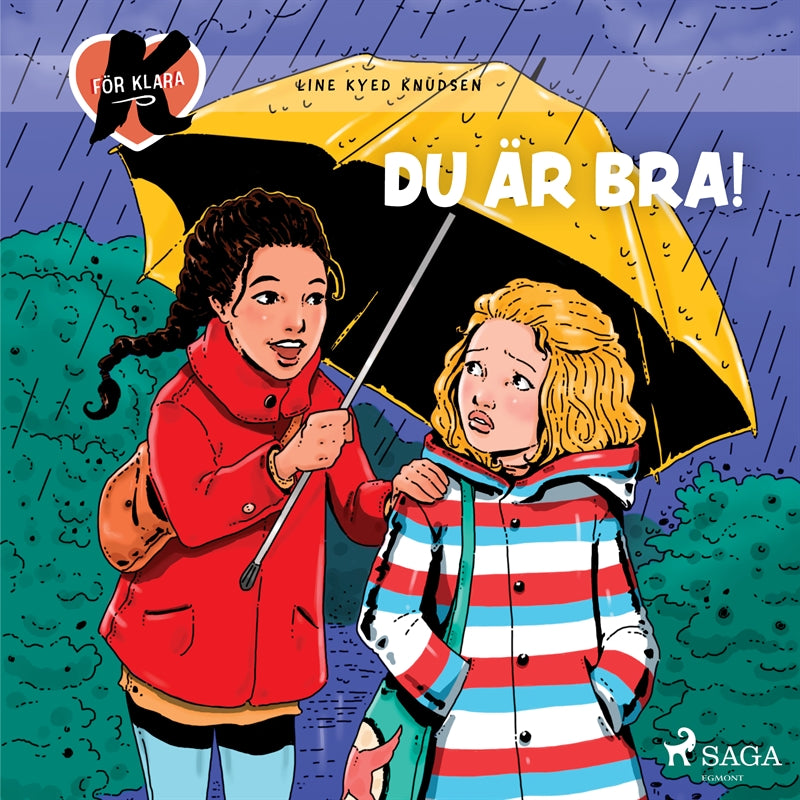 K för Klara 22 - Du är bra! – Ljudbok
