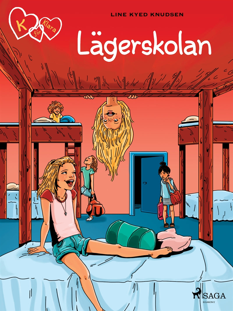 K för Klara 9 - Lägerskolan – E-bok