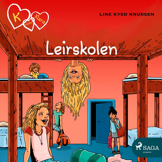 K for Klara 9 - Leirskolen – Ljudbok
