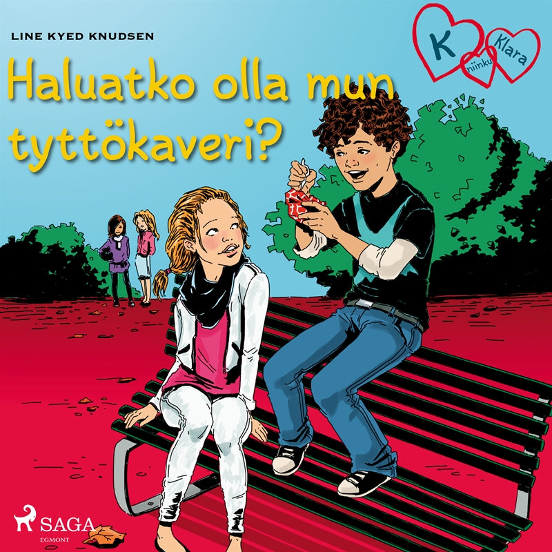 K niinku Klara 2 - Haluatko olla mun tyttökaveri? – Ljudbok