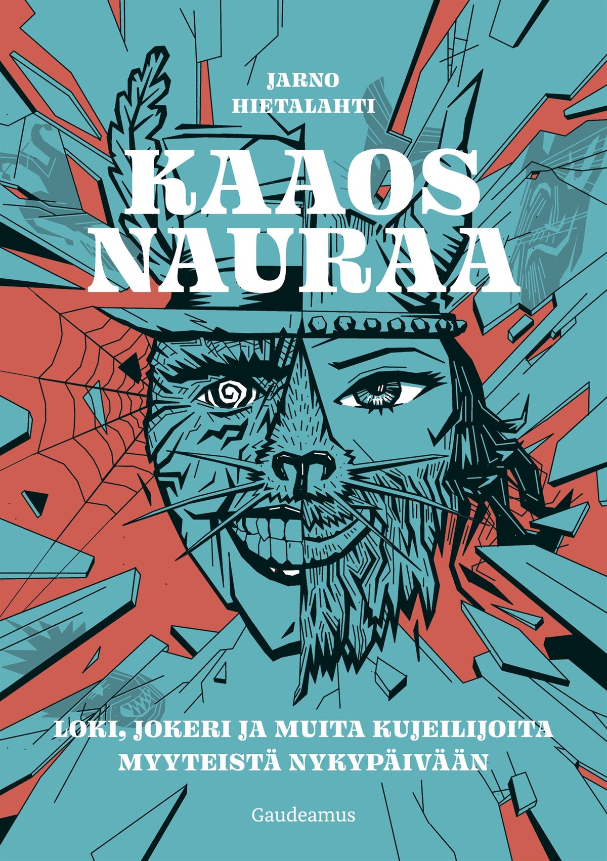 Kaaos nauraa – E-bok