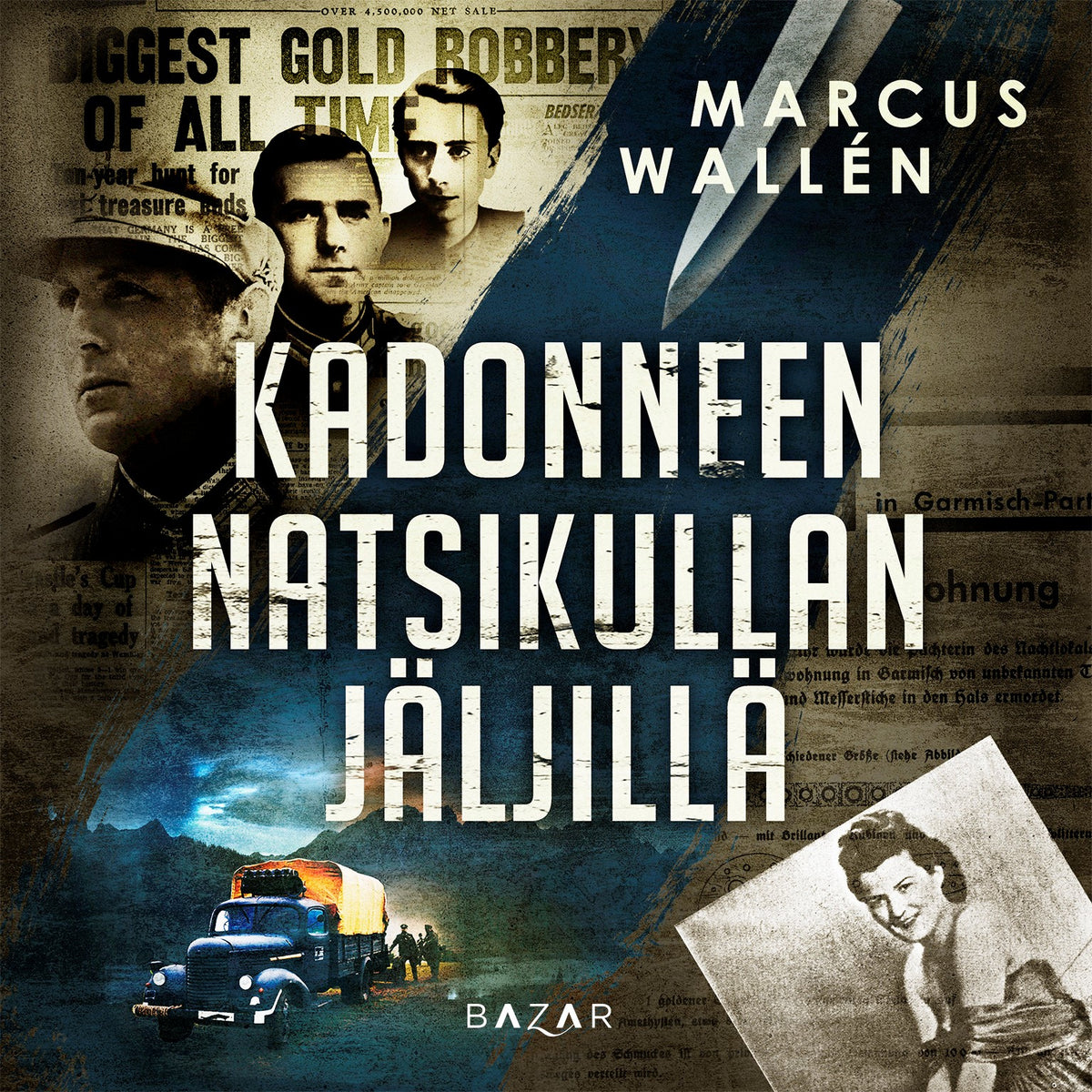 Kadonneen natsikullan jäljillä – Ljudbok