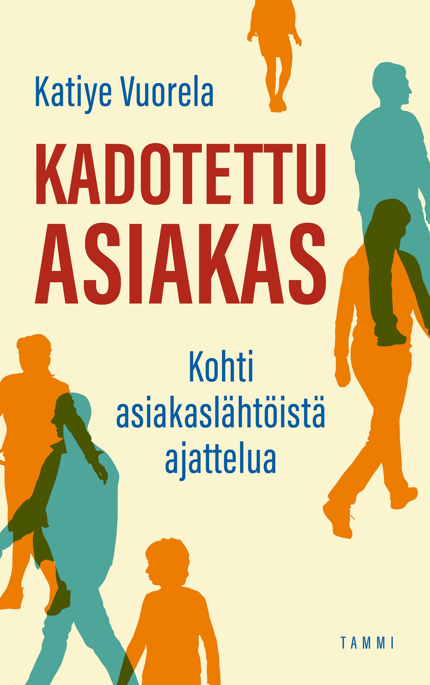 Kadotettu asiakas – E-bok