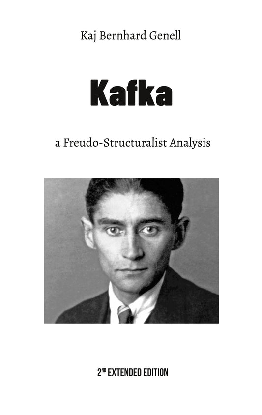 Kafka: a Freudo-Structuralist Analysis – E-bok