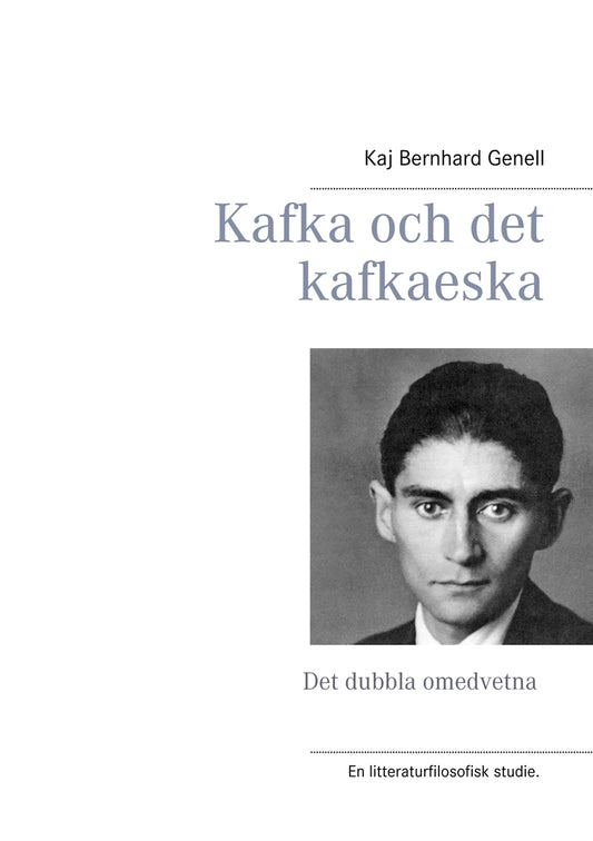 Kafka och det kafkaeska: Det dubbla omedvetna – E-bok