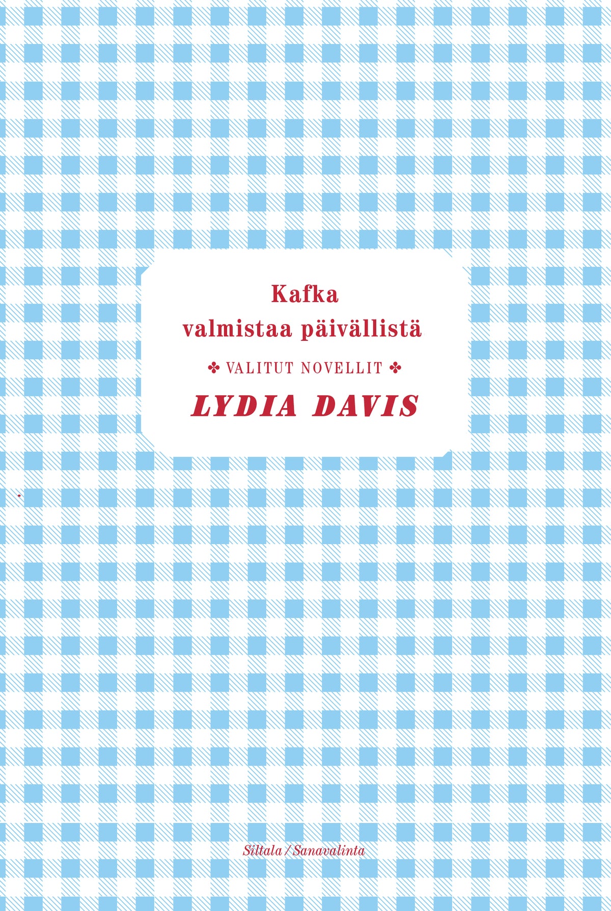 Kafka valmistaa päivällistä – E-bok