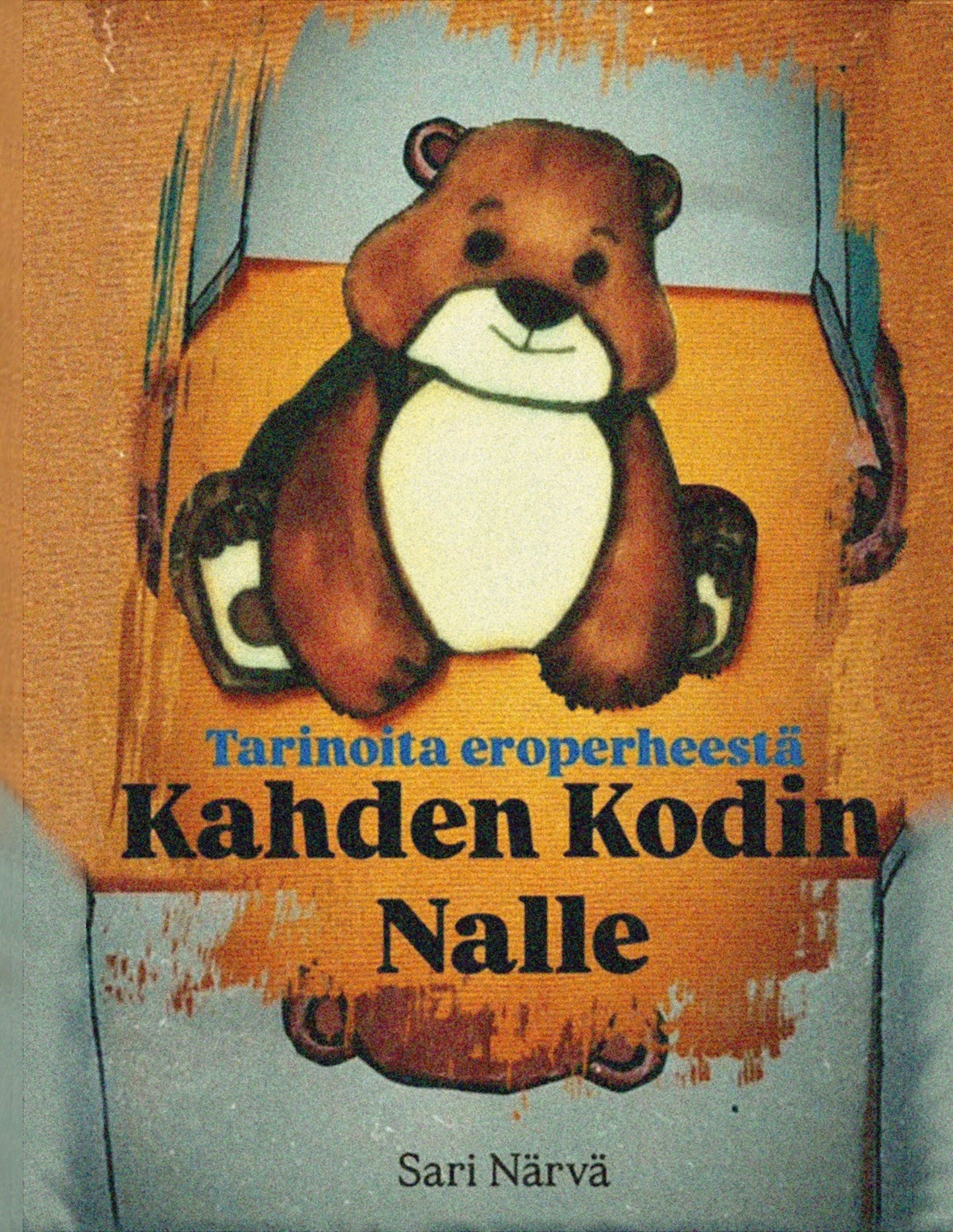 Kahden kodin nalle: Tarinoita eroperheestä – E-bok