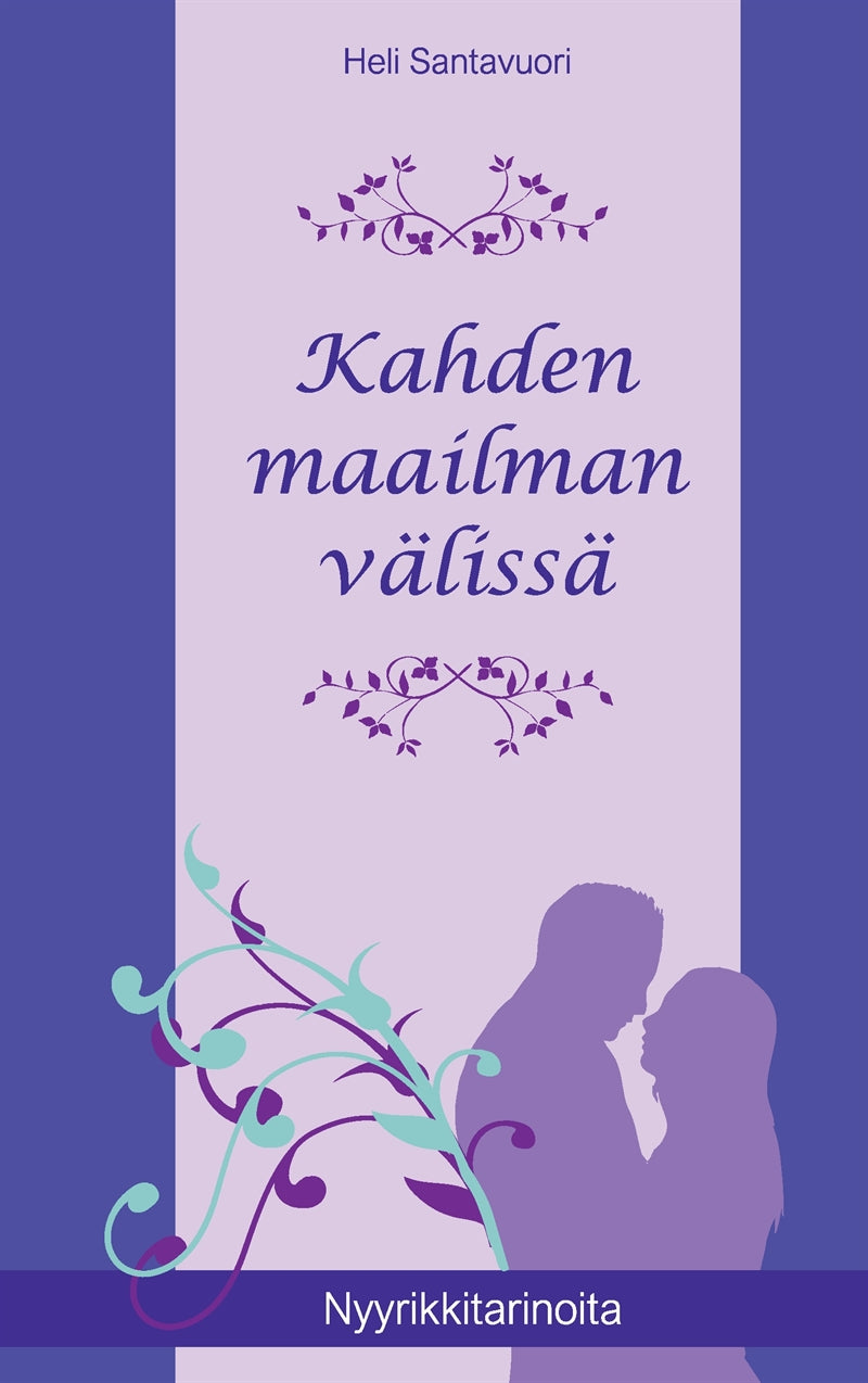 Kahden maailman välissä: Nyyrikkitarinoita - osa 1 – E-bok