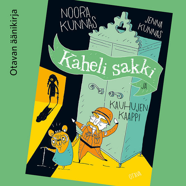 Kaheli sakki ja kauhujen kaappi – Ljudbok