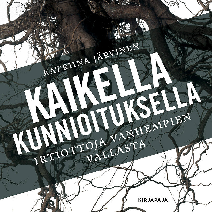 Kaikella kunnioituksella – Ljudbok