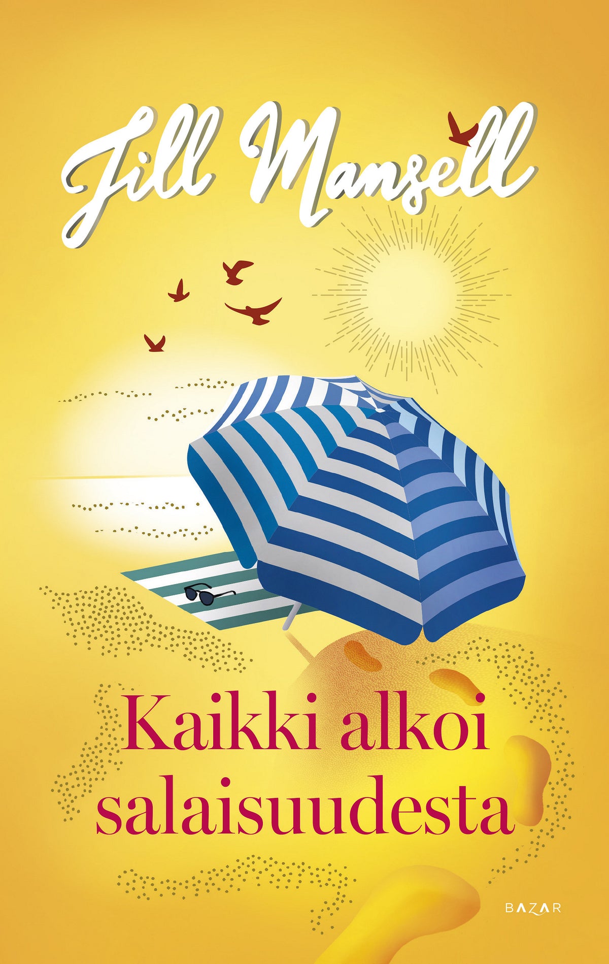 Kaikki alkoi salaisuudesta – E-bok