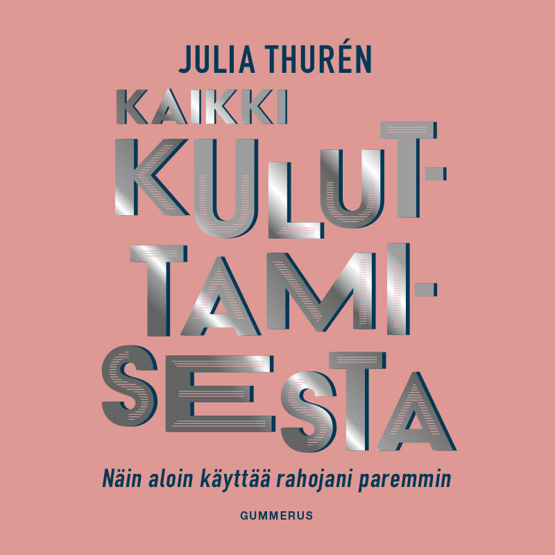 Kaikki kuluttamisesta – Ljudbok