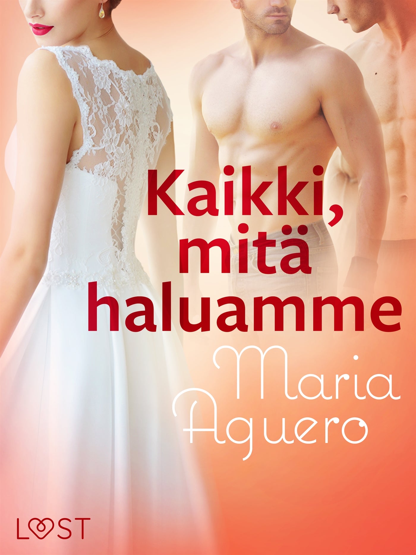 Kaikki, mitä haluamme – eroottinen novelli – E-bok