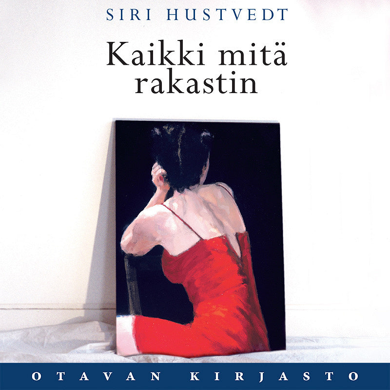 Kaikki mitä rakastin – Ljudbok
